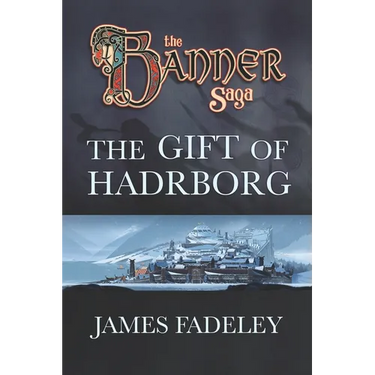The Banner Saga: The Gift of Hadrborg