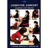 Computer Comfort: Balancing your tensions - A modern approach to computer use
