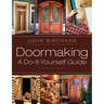 Doormaking: A Do-It-Yourself Guide