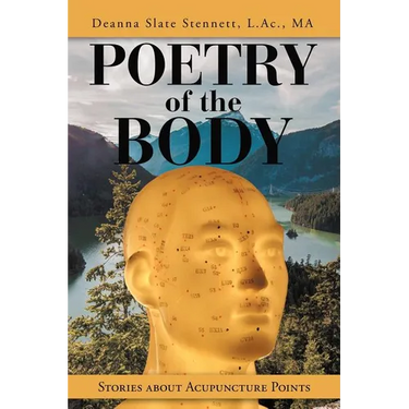 Poetry of the Body: Stories About Acupuncture Points