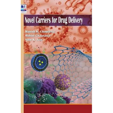 Novel Carriers for Drug Delivery