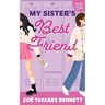 My Sister's Best Friend