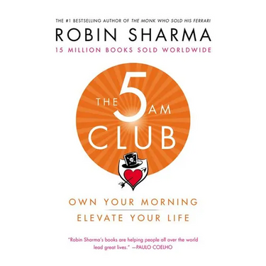 The 5am Club: Own Your Morning. Elevate Your Life.