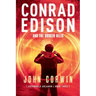 Conrad Edison and the Broken Relic: Overworld Arcanum Book Three