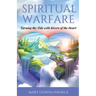 Spiritual Warfare: Turning the Tide with Rivers of the Heart