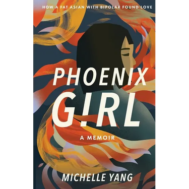Phoenix Girl: A Memoir