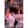 Learning to Trust