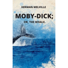 Moby-Dick or, The Whale