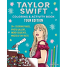 Taylor Swift Coloring & Activity Book: Tour Edition