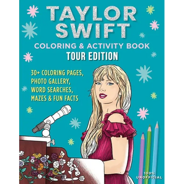 Taylor Swift Coloring & Activity Book: Tour Edition