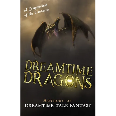 Dreamtime Dragons