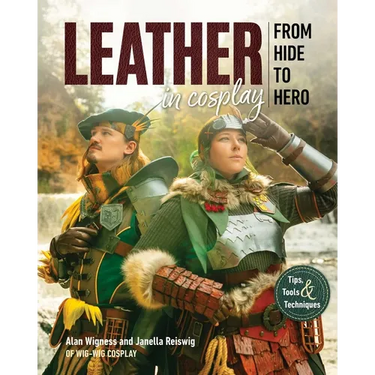 Leather in Cosplay, from Hide to Hero: Tips, Tools & Techniques