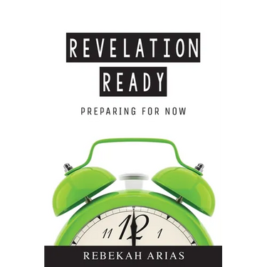 Revelation Ready: Preparing for Now