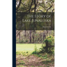 The Story of Lake Junaluska