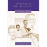Everything Will Be Alright: An Alzheimer's Memoir