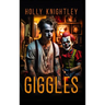Giggles: A Supernatural Suspense Novella