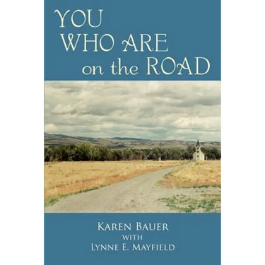 YOU WHO ARE on the ROAD