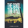The Good, The Bad, and The Random Times of Life