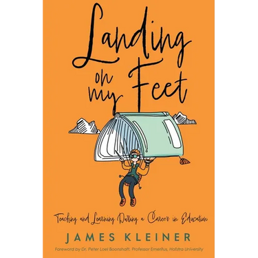 Landing On My Feet, Teaching and Learning During a Career in Education