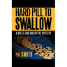 Hard Pill to Swallow: A Willis and Macintyre Mystery