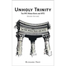 Unholy Trinity: The IMF, World Bank and WTO