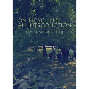 On Bicycling: An Introduction