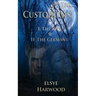 The Custodians Book I: The Kin Book II: The GermanI
