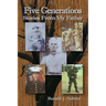 Five Generations: Stories From My Father