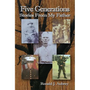 Five Generations: Stories From My Father