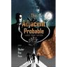 The Adjacent Probable (Large Print)