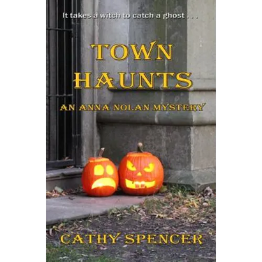 Town Haunts: An Anna Nolan Mystery