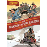 Transcontinental Railroad: Crossing the Divide