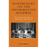 Roadblocks on the Information Highway: The It Revolution in Japanese Education