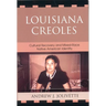 Louisiana Creoles: Cultural Recovery and Mixed-Race Native American Identity