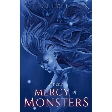At the Mercy of Monsters: Second Edition