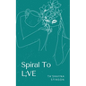 Spiral To L;VE