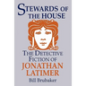 Stewards of the House: Detective Fiction of Jonathan Latimer