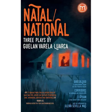Natal/National: Three Plays by Guelan Varela-Luarca
