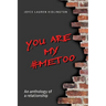 You Are My #MeToo
