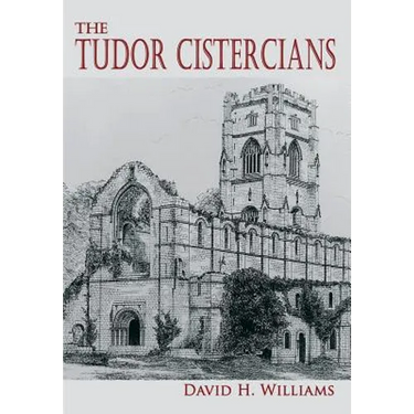 The Tudor Cistercians