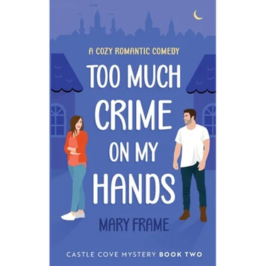 Too Much Crime on my Hands