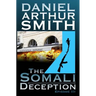 The Somali Deception Episode III