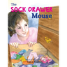 The Sock Drawer Mouse