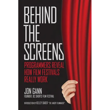Behind the Screens: Programmers Reveal How Film Festivals Really Work