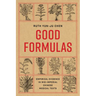 Good Formulas: Empirical Evidence in Mid-Imperial Chinese Medical Texts