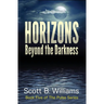 Horizons Beyond the Darkness
