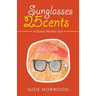 Sunglasses 25Cents: A Gypsy-Minded Soul