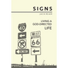 Signs: Living a God-Directed Life