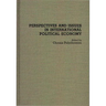 Perspectives and Issues in International Political Economy