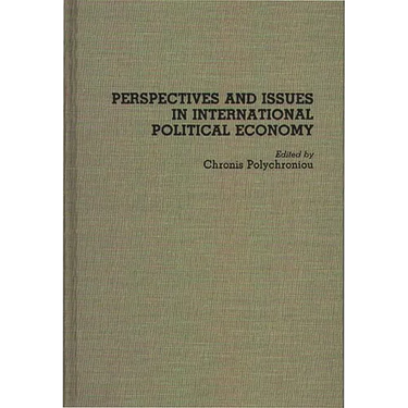 Perspectives and Issues in International Political Economy